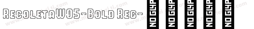 RecoletaW05-Bold Reg字体转换